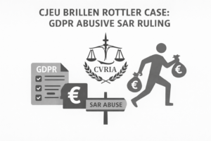 CJEU Brillen Rottler case and GDPR impact on Subject Access Request SAR